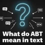 what do abt mean in text