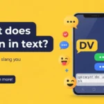 what does dv mean in text