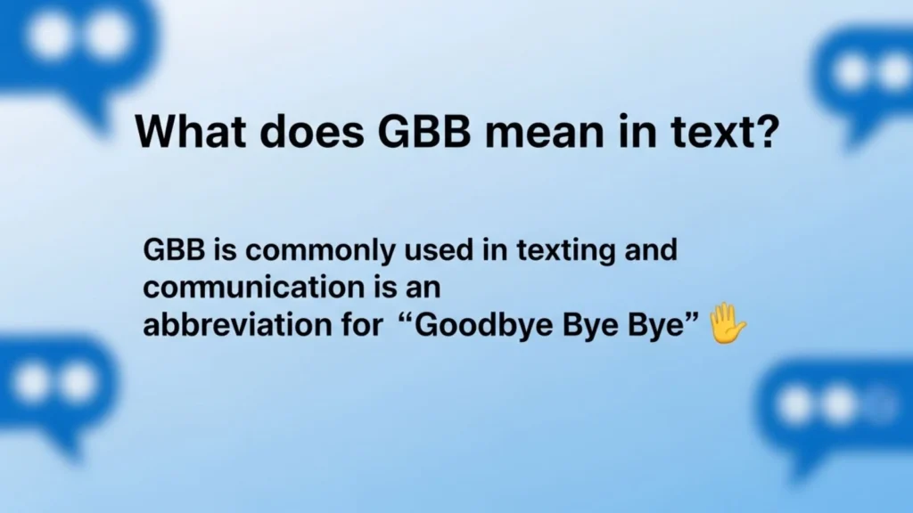 what does gbb mean in text