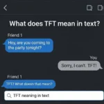 what does tft mean in text