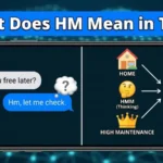 What Does HM Mean in Text