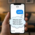 what dose wtd mean in text