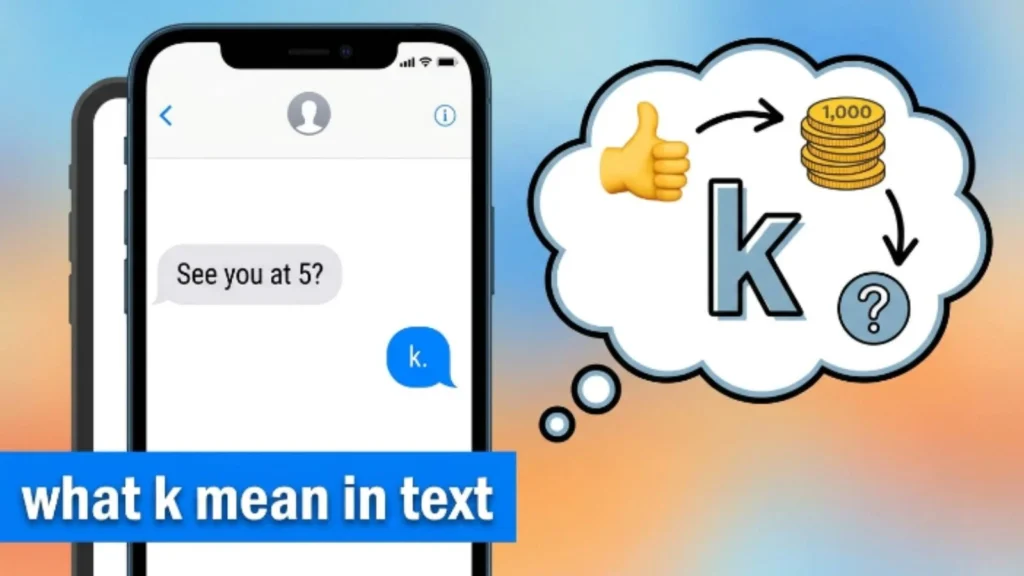what k mean in text