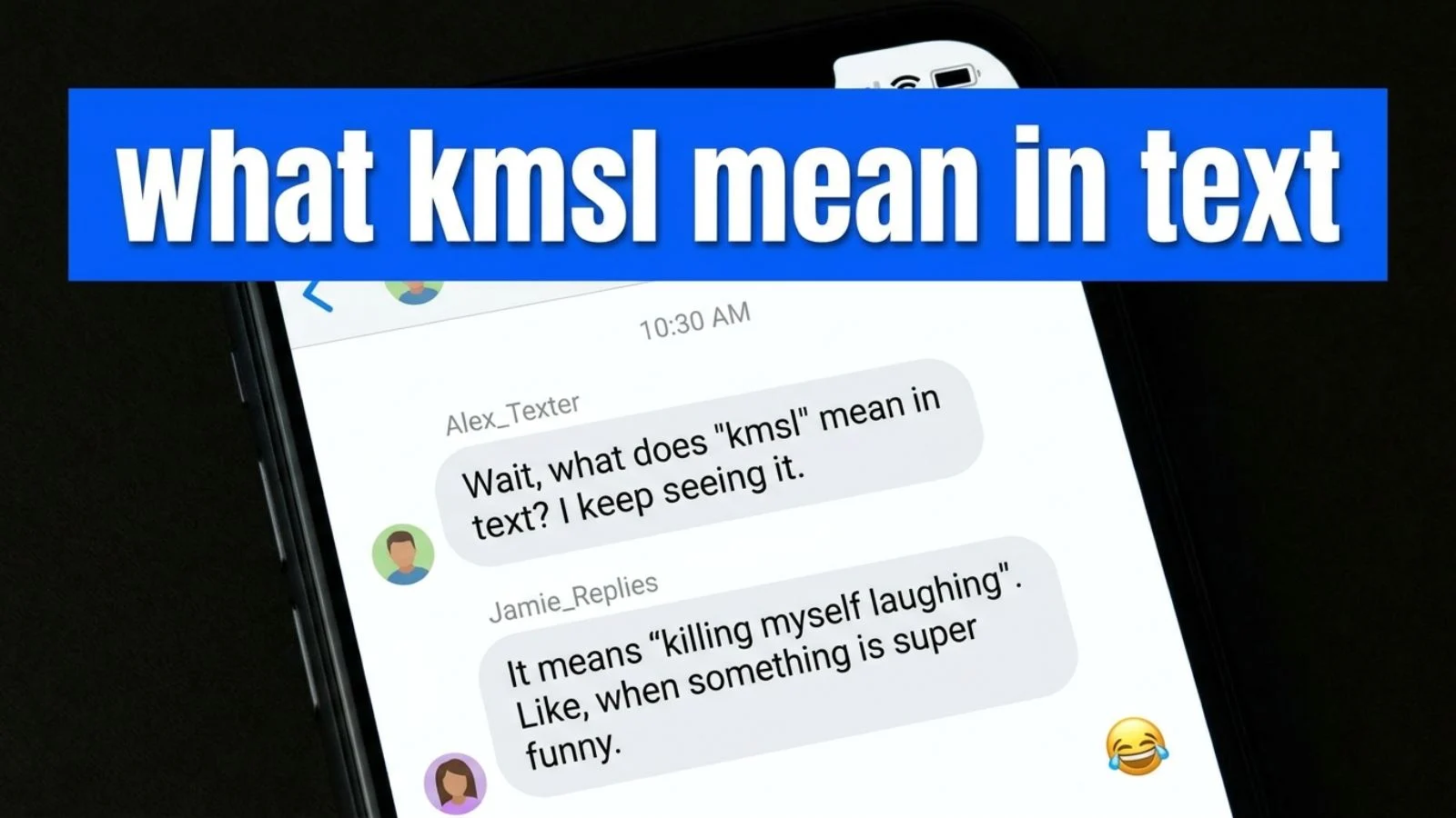 what kmsl mean in text
