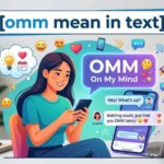 omm mean in text