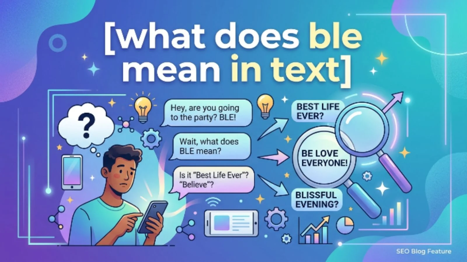 what does ble mean in text