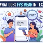 what does fys mean in text