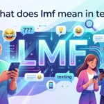 what does lmf mean in text