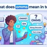 what does omms mean in text