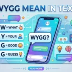 wygg mean in text