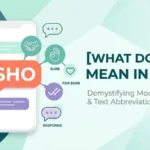 what does sho mean in text