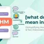 whats does hm mean in text